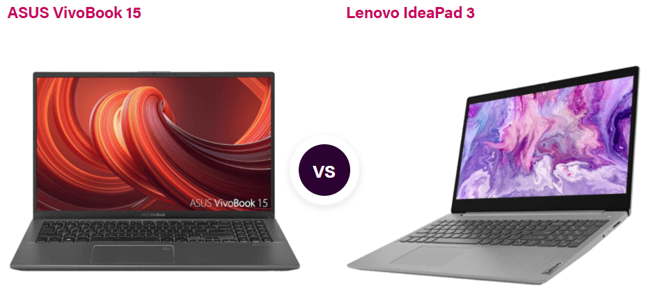 Nên mua laptop giá rẻ hãng ASUS hay Lenovo ? (So sánh VivoBook 15 với IdeaPad 3)