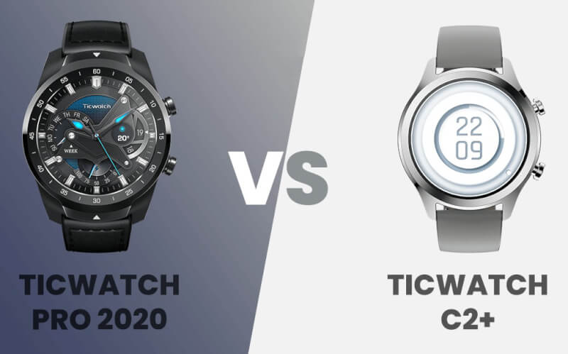 So sánh TicWatch Pro 2020 với TicWatch C2 +: Đồng hồ Wear OS nào ngon hơn?