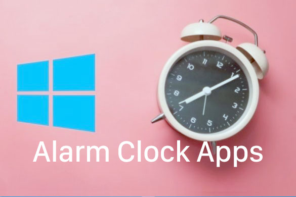 5 ứng dụng đồng hồ báo thức tốt nhất cho Windows 10 và 11