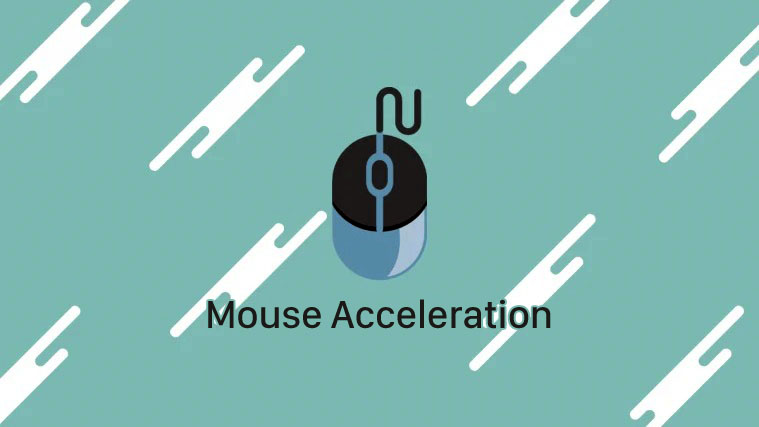 Cách tắt Mouse Acceleration trên Windows 10 (Tăng tốc chuột)