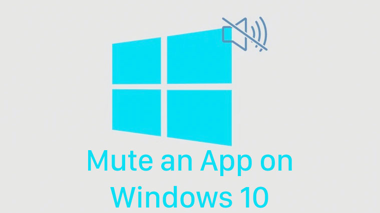 Cách tắt tiếng 1 hoặc nhiều ứng dụng trên máy tính Windows 10