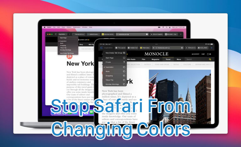 Cách ngăn Safari thay đổi màu sắc trên iOS, iPadOS và Macbook