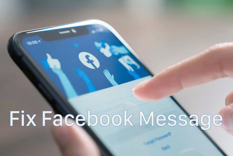 Sửa lỗi tin nhắn Facebook đã gửi nhưng không nhận được trên Messenger