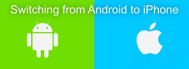 Chuyển từ Android sang iPhone – Những điều bạn cần biết