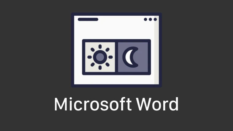 Cách thay đổi màu theme, màu nền Microsoft Word thành Chế độ sáng hoặc Chế độ tối