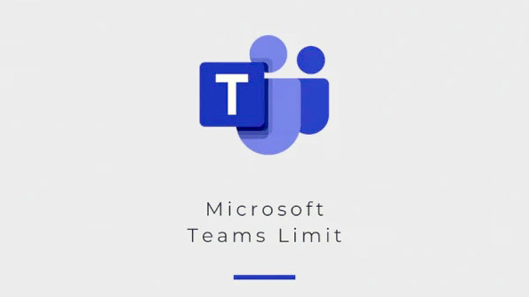 Giới hạn của Microsoft Teams: Thời lượng cuộc gọi, số người tham gia tối đa, kích thước kênh và hơn thế nữa