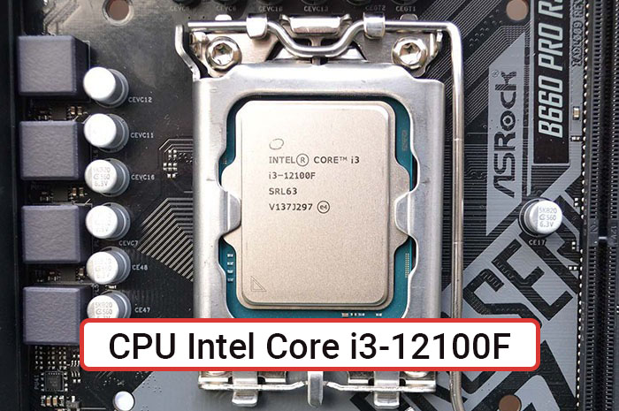 CPU Intel Core i3-12100F thế hệ 12, đánh giá chi tiết