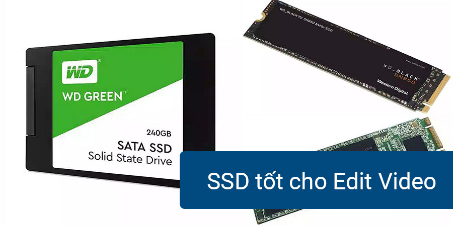 Top 10 ổ cứng SSD tốt nhất để chỉnh sửa video