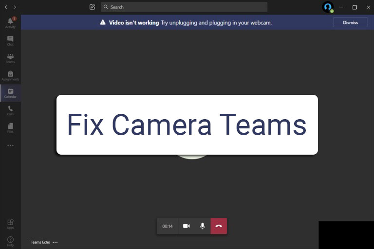 Sửa lỗi không bật được camera trên Microsoft Teams (Video isn’t working)